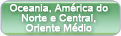 Oceania, America do Norte, America Central, Oriente Medio